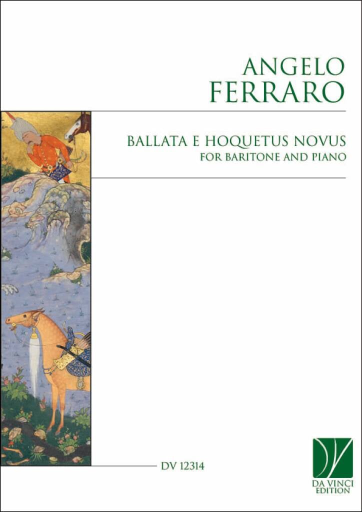 Ballata and Hoquetus Novus, for Baritone and Piano